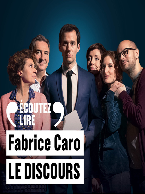 Title details for Le discours by Fabrice Caro - Available
